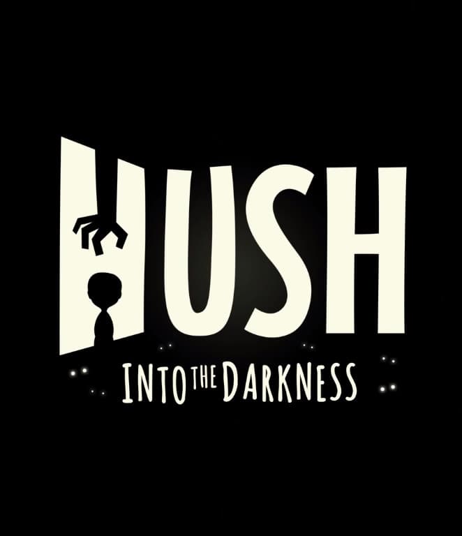 Jaquette HUSH : Into the Darkness