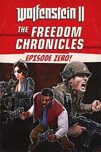 Jaquette Wolfenstein II : Freedom Chronicles - pisode Zro