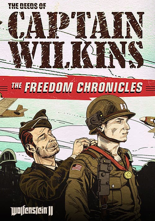 Jaquette Wolfenstein II : Freedom Chronicles - Les Exploits du Capitaine Wilkins