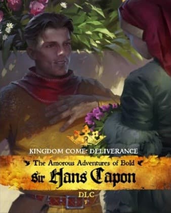 Jaquette Kingdom Come : Deliverance - The Amorous Adventures of Bold Sir Hand Capon