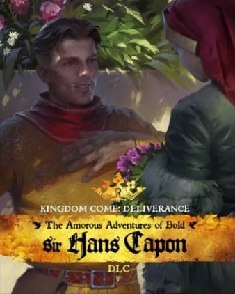 Jaquette Kingdom Come : Deliverance - The Amorous Adventures of Bold Sir Hand Capon